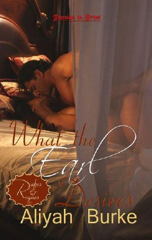 [Rakes and Rogues 01] • What the Earl Desires